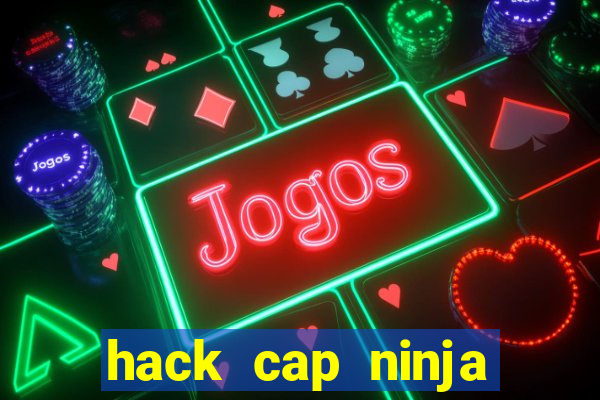 hack cap ninja school online