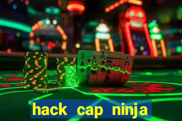 hack cap ninja school online