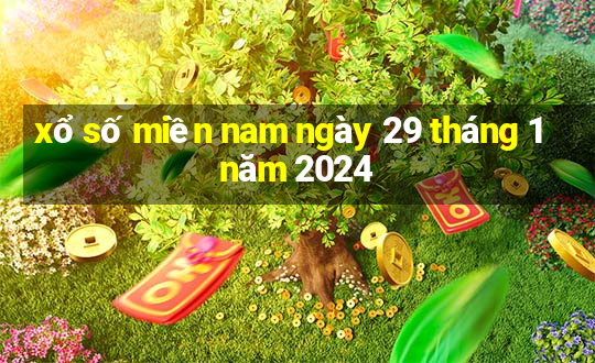 xổ số miền nam ngày 29 tháng 1 năm 2024