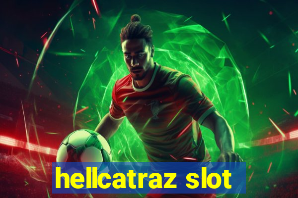 hellcatraz slot