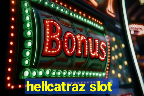 hellcatraz slot