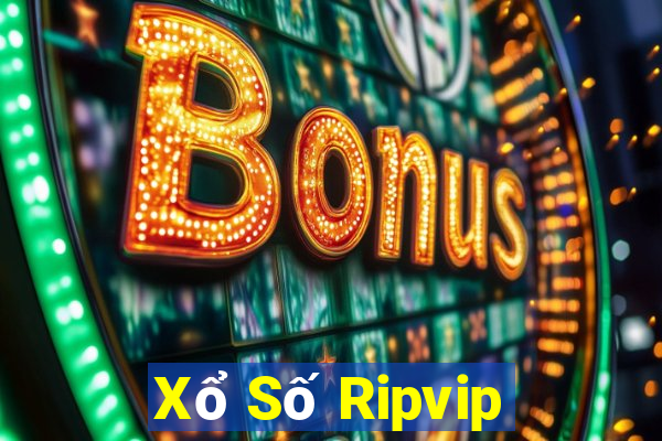 Xổ Số Ripvip