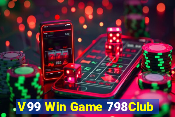 V99 Win Game 798Club