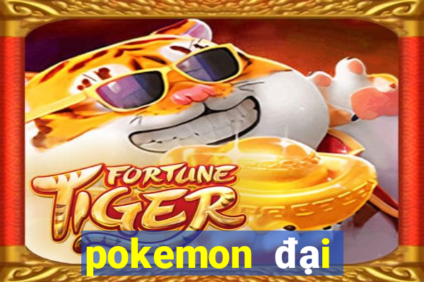 pokemon đại chiến 5