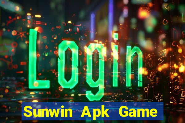 Sunwin Apk Game Bài Nạp The Garena