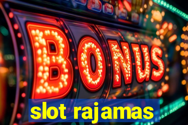 slot rajamas