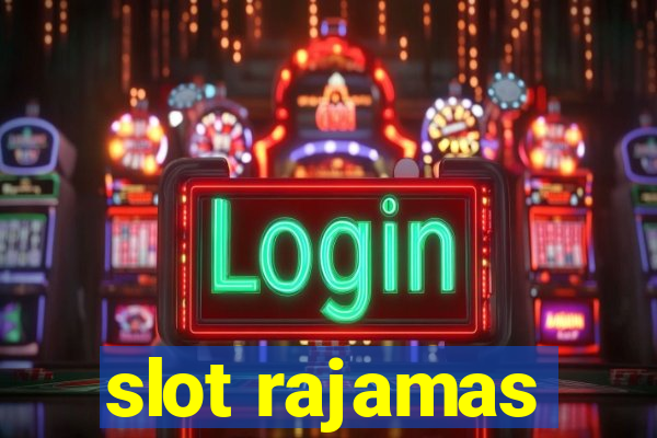 slot rajamas