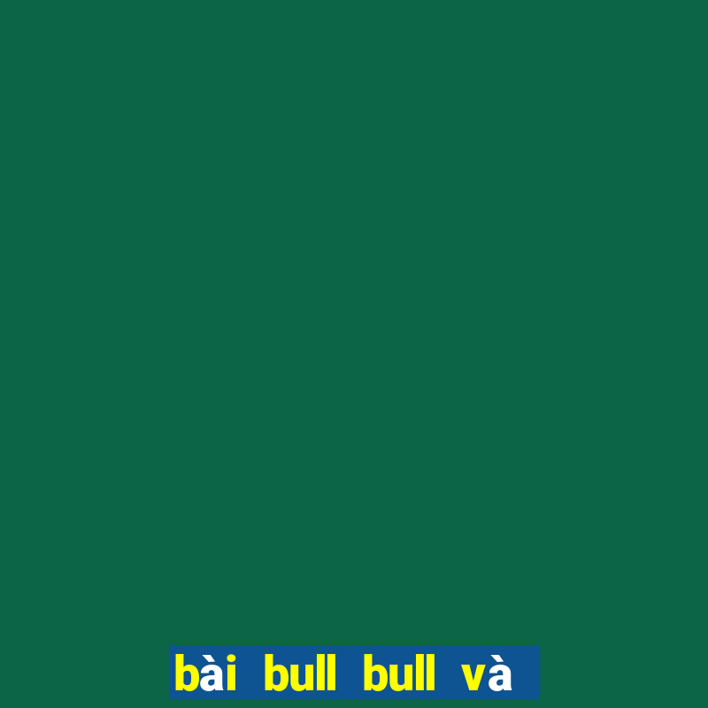 bài bull bull và bắn cá