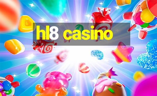 hl8 casino