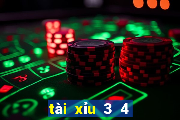 tài xỉu 3 4 là gì