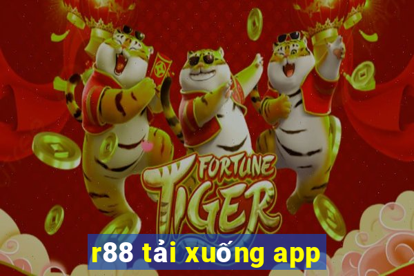 r88 tải xuống app