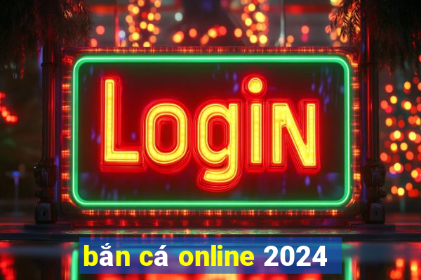 bắn cá online 2024