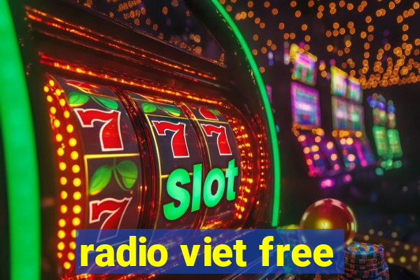 radio viet free