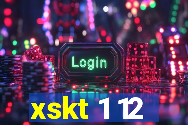 xskt 1 12