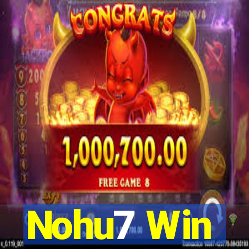 Nohu7 Win