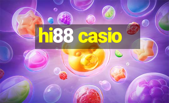 hi88 casio