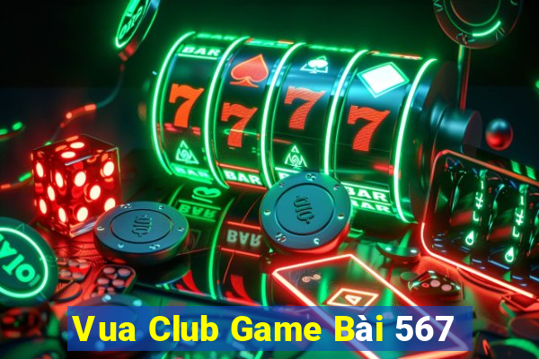 Vua Club Game Bài 567