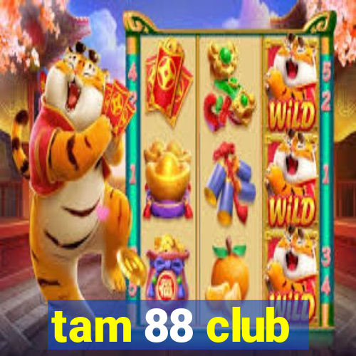 tam 88 club