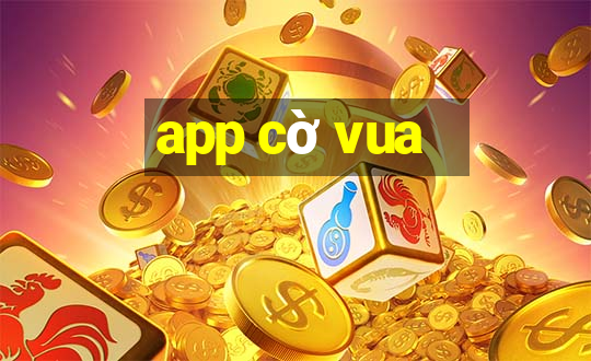 app cờ vua