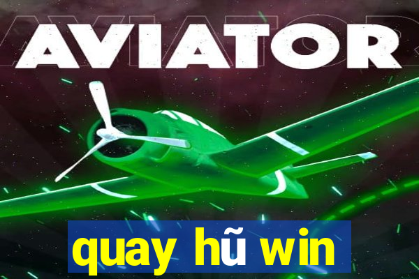 quay hũ win