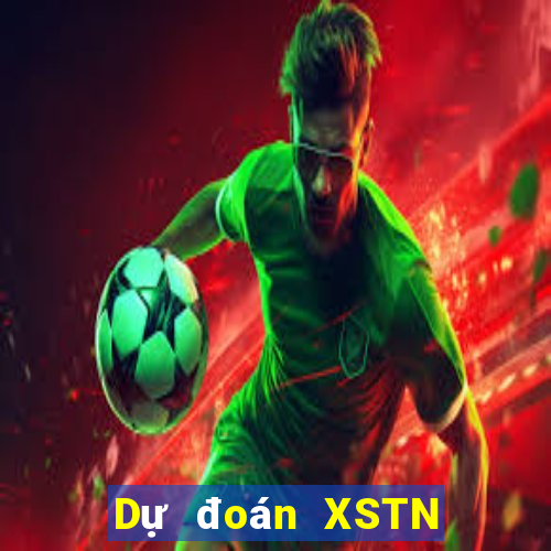 Dự đoán XSTN thứ tư