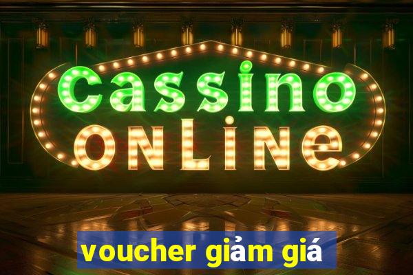 voucher giảm giá