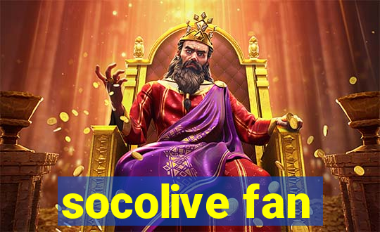 socolive fan