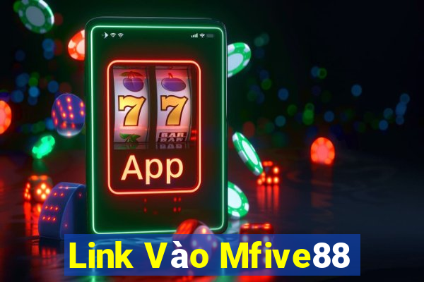 Link Vào Mfive88