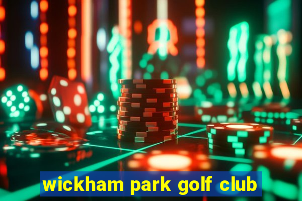 wickham park golf club