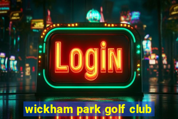 wickham park golf club