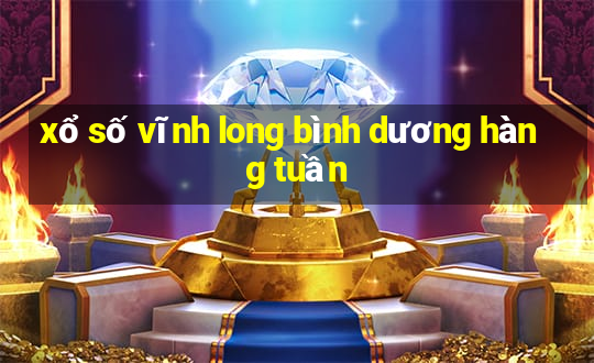 xổ số vĩnh long bình dương hàng tuần