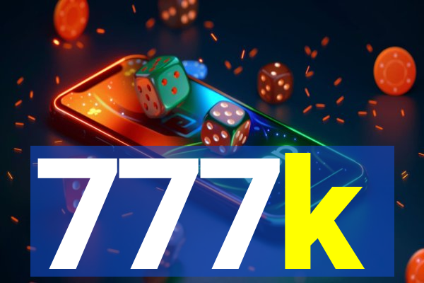 777k