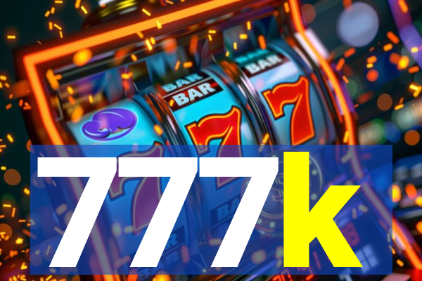 777k