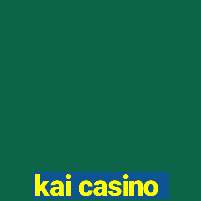 kai casino