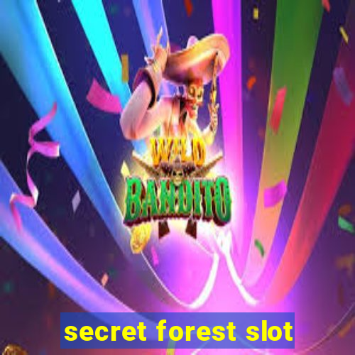 secret forest slot