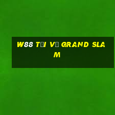 W88 Tải về Grand Slam