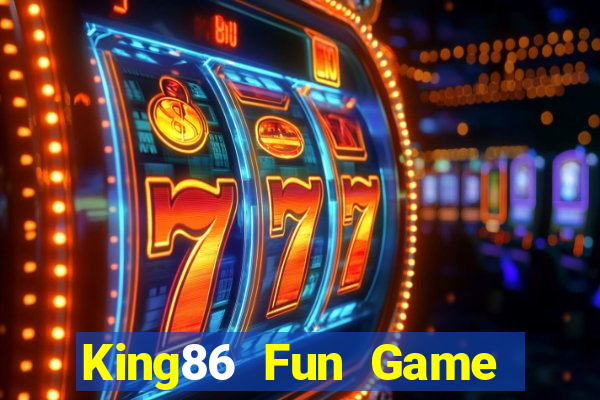 King86 Fun Game Bài Khuyến Mãi