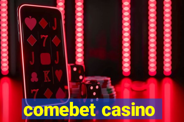 comebet casino