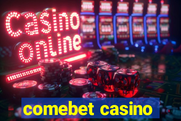 comebet casino