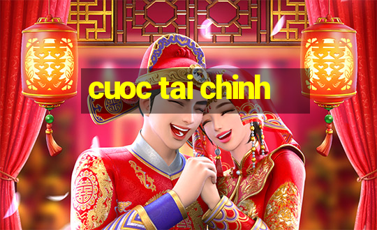 cuoc tai chinh