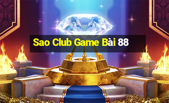 Sao Club Game Bài 88