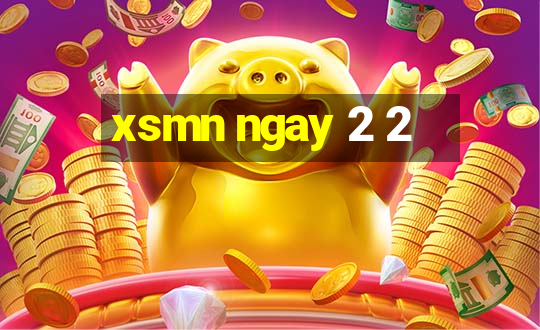 xsmn ngay 2 2