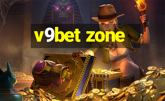 v9bet zone