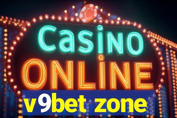 v9bet zone