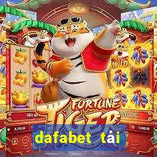 dafabet tải xuống app