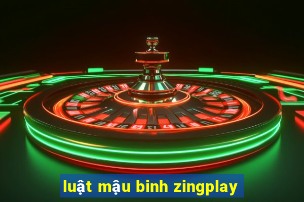 luật mậu binh zingplay