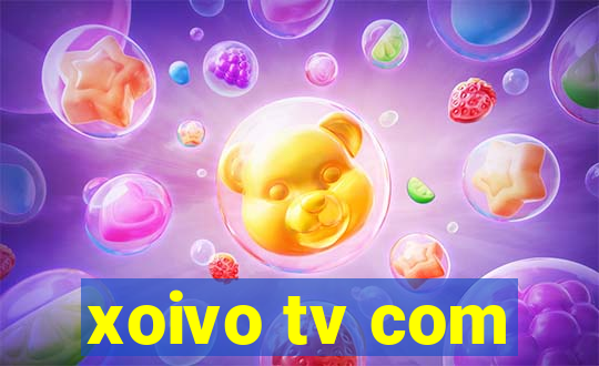 xoivo tv com