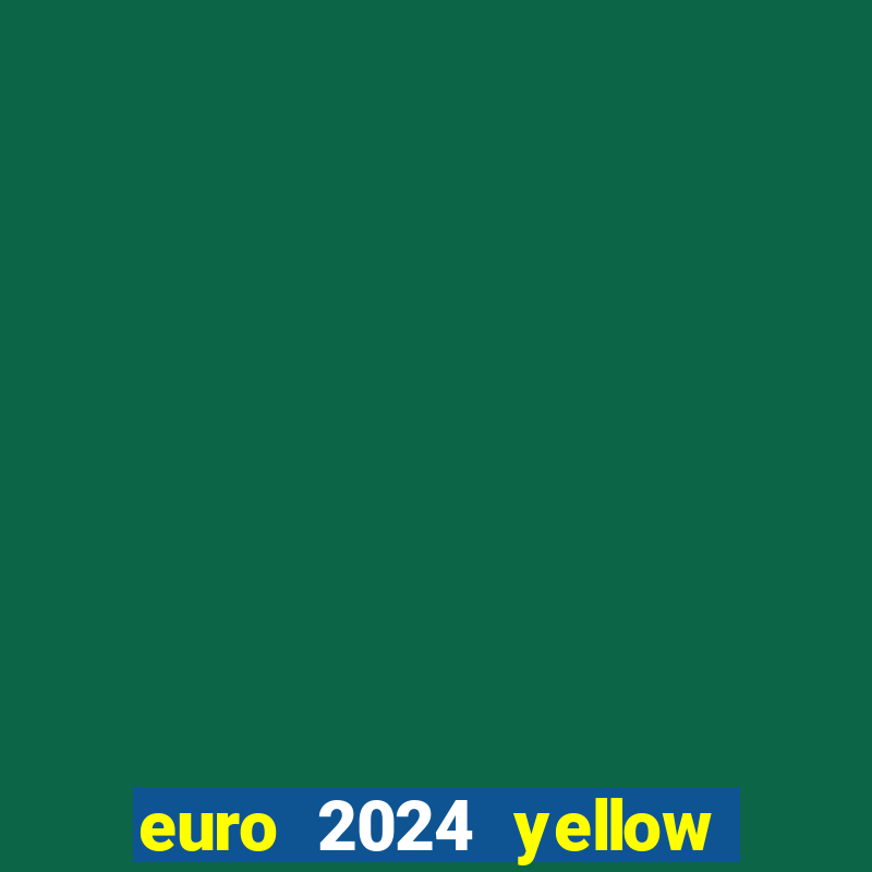 euro 2024 yellow card rules