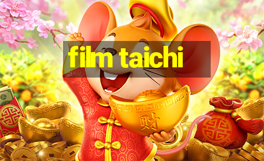 film taichi