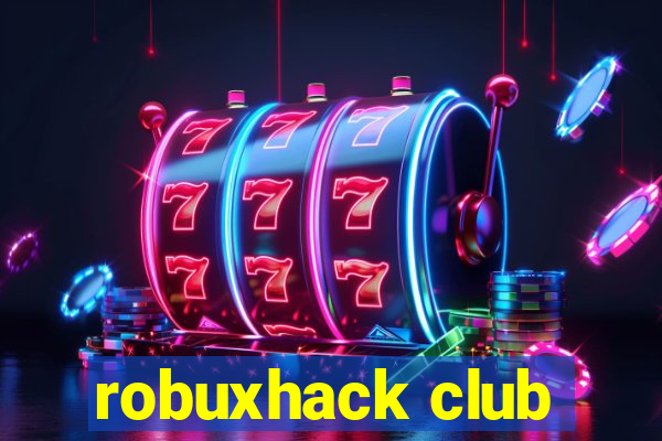 robuxhack club